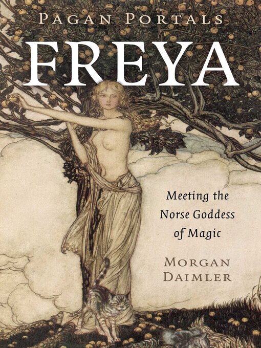 Title details for Pagan Portals--Freya by Morgan Daimler - Available